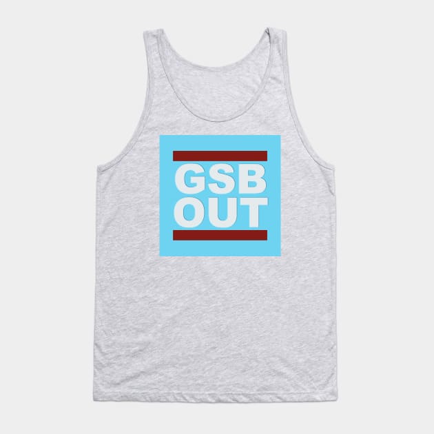 GSB OUT on blue Tank Top by Spyinthesky